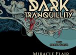 Miracle Flair ще подгряват Dark Tranquillity в София