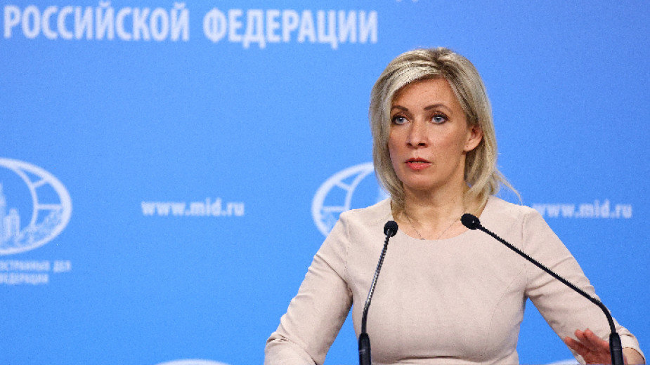Официалният говорител на руското външно министерство Мария Захарова заяви че в