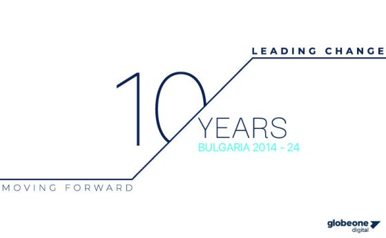 Globe One Digital България празнува десетилетие на високи постижения – успешна част от 25-те години лидерство на Globe One Digital