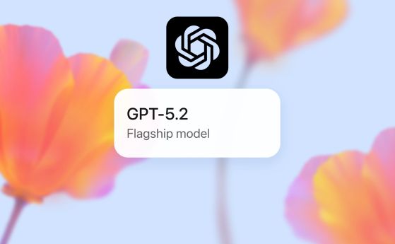 OpenAI пуска GPT-5.2 след заплахата от Google