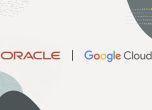 Oracle предоставя моделите Gemini на Google на хиляди клиенти на бизнес приложения