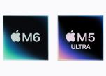 М5 Ultra е най-мощният процесор на Apple досега, а М6 е първият, направен по 2nm процес