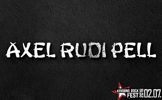 Аксел Руди Пел идва на Каварна рок фест 2016