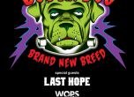 Wops ще открият концерта на Last Hope и Dog Eat Dog