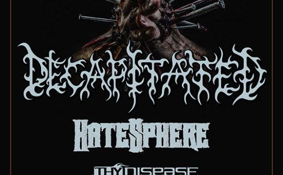 Decapitated и Hatesphere с концерт в София на 13 ноември