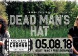 Препоръчваме ви: Неделно парти с Dead Man's Hat