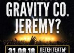 Ostava, Gravity Co. и Jeremy? ще свирят за пръв път заедно на 31 август в Пловдив
