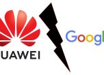 Проблемите на Huawei с Google няма да засегнат сегашното поколение смартфони