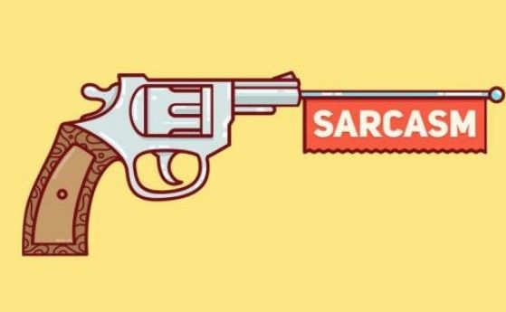 Учени: Сарказмът може да ни убие